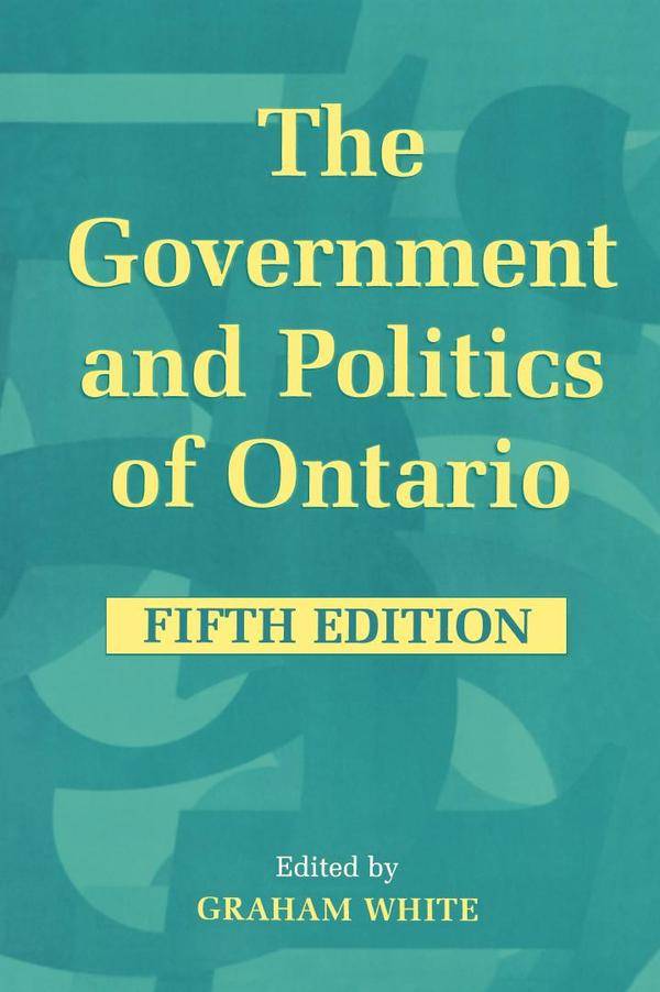 Government and politics of ontario, fifth edition
