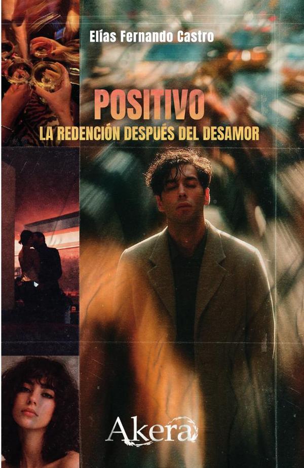 Positivo. La redención después del desamor