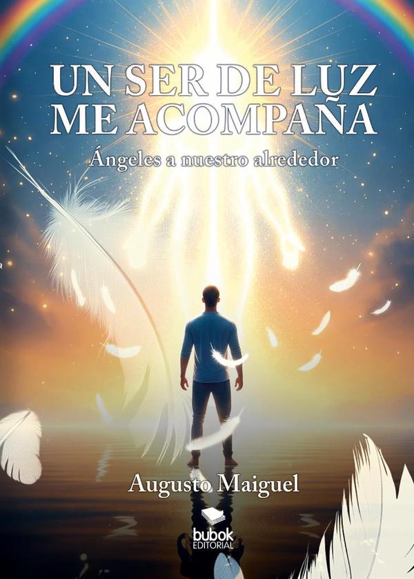 Un ser de luz me acompaña