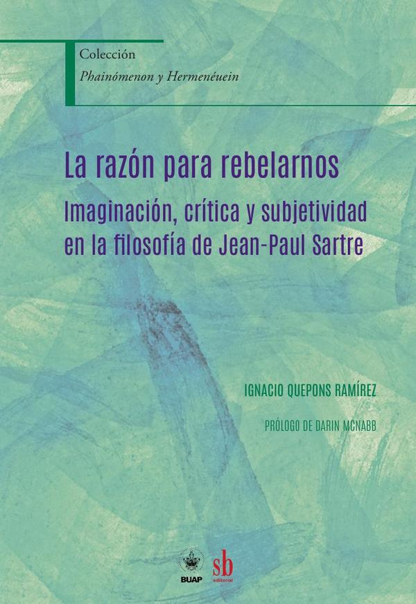 La razón para rebelarnos
