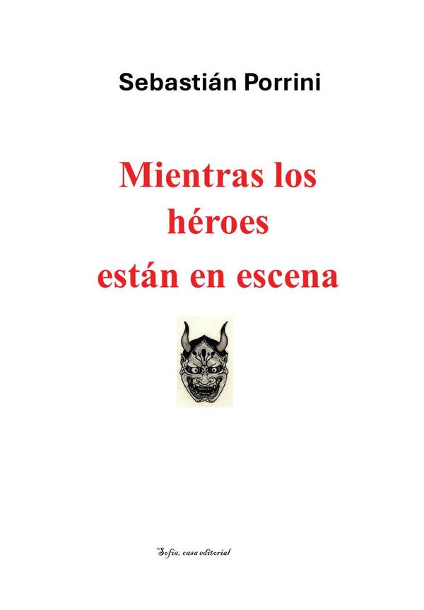 Mientras los héroes están en escena