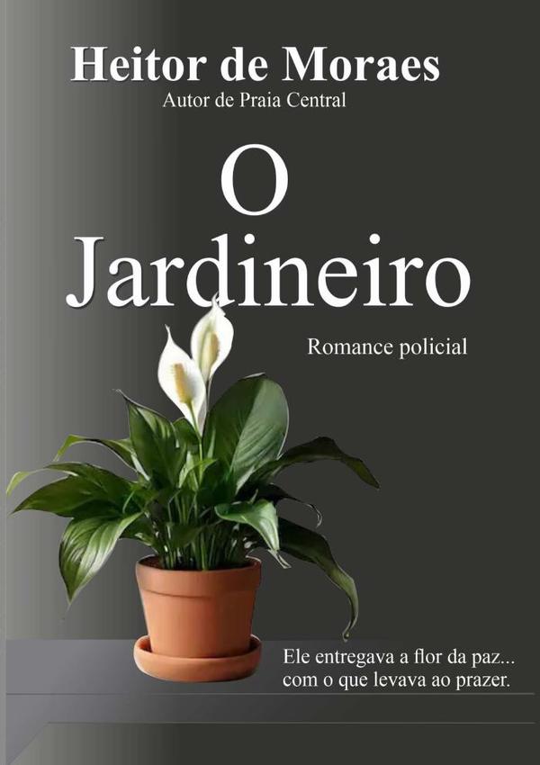 O Jardineiro