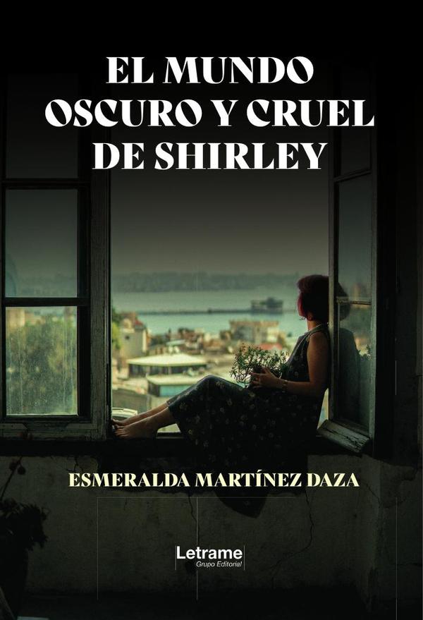 El mundo oscuro y cruel de Shirley