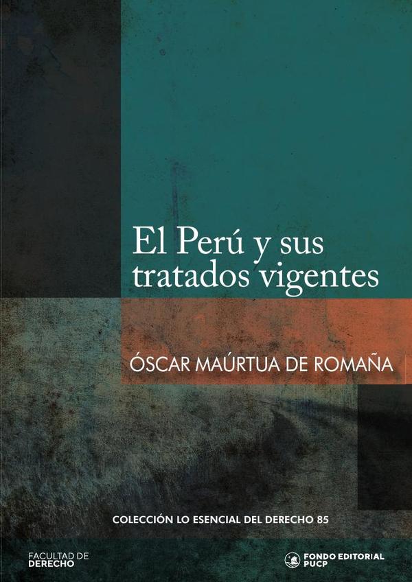 El perú y sus tratados vigentes
