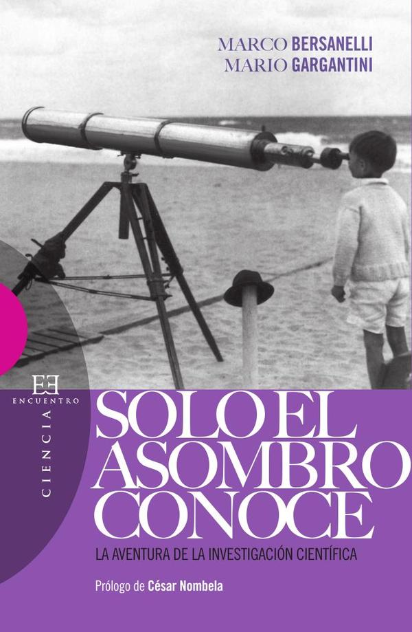 Sólo el asombro conoce