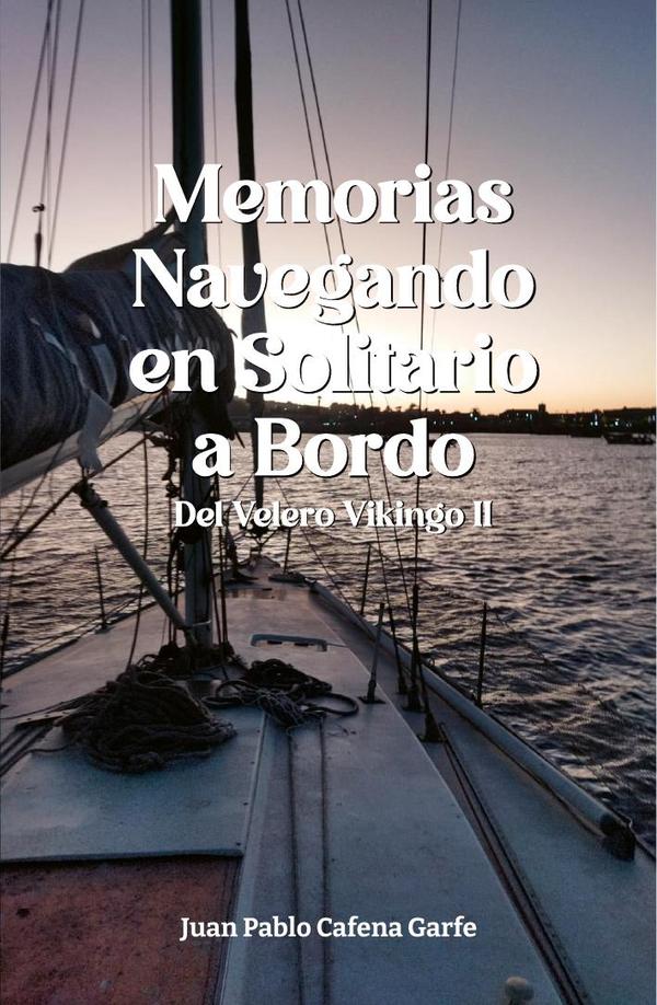 Memorias navegando en solitario