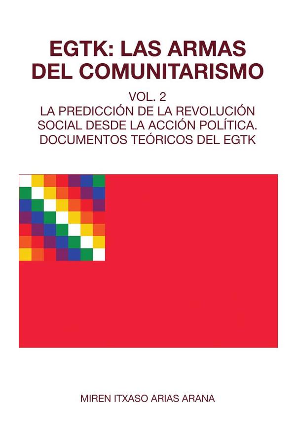 EGTK: Las armas del comunitarismo