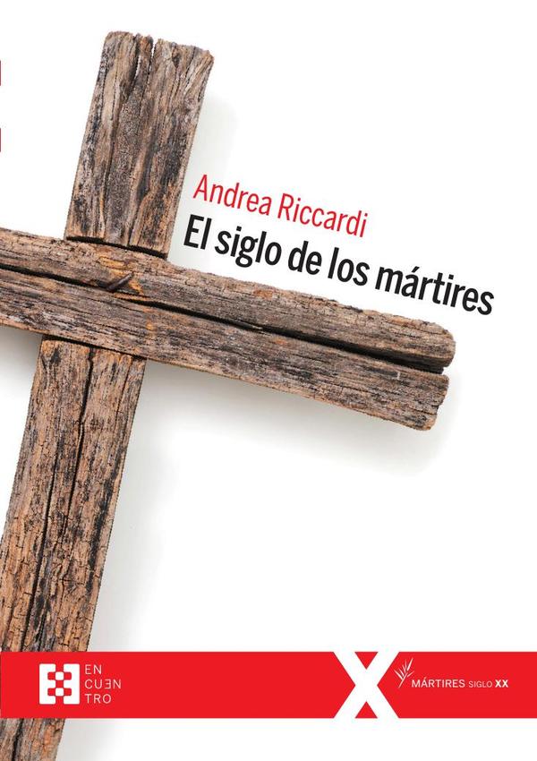 El siglo de los mártires