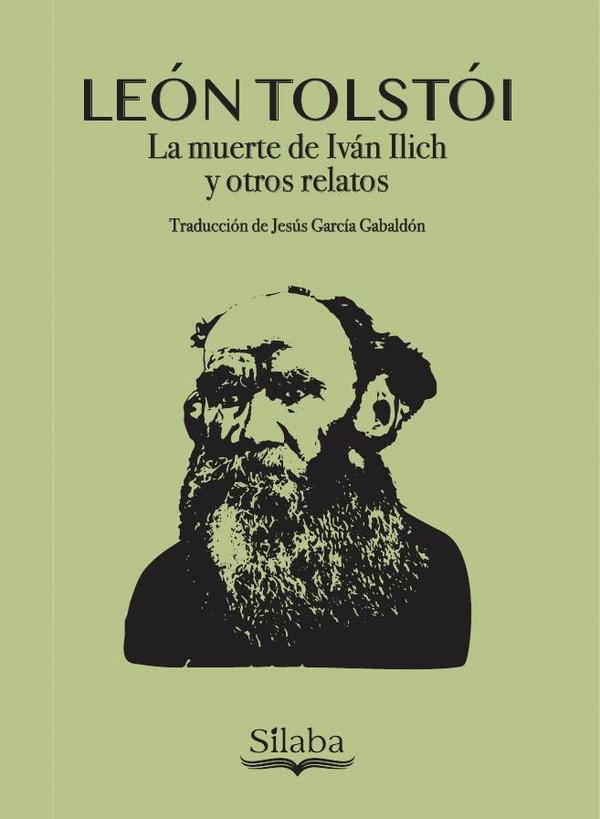 La muerte de Iván Ilich y otros relatos