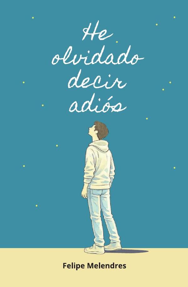 He olvidado decir adiós