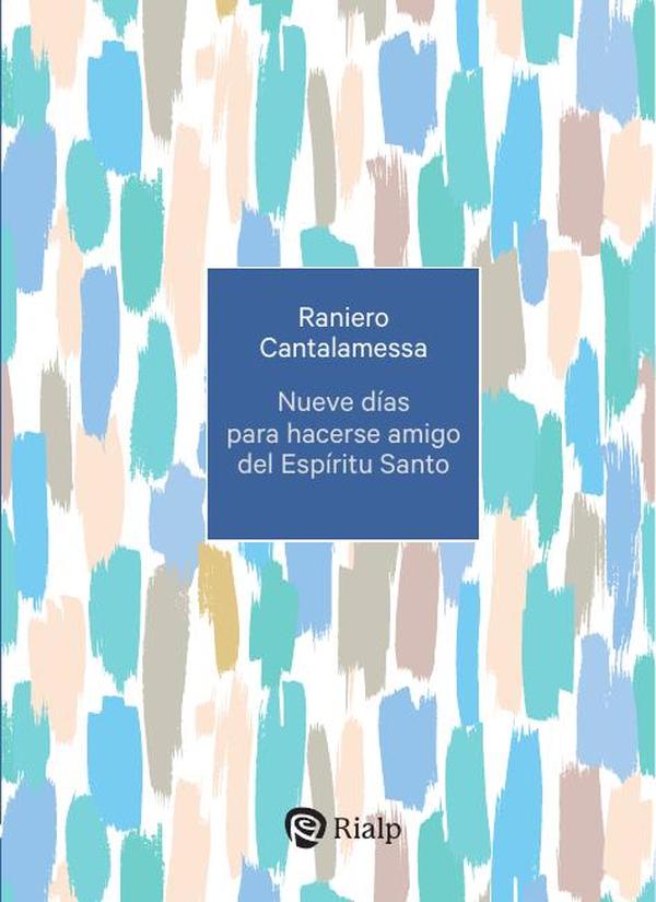 Nueve días para hacerse amigo del Espíritu Santo