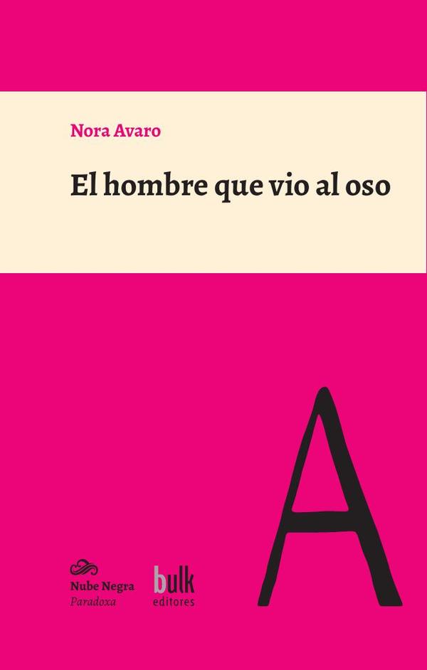El hombre que vio al oso