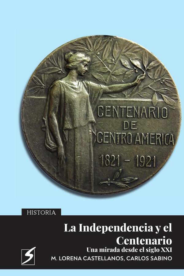 La Independencia y el Centenario