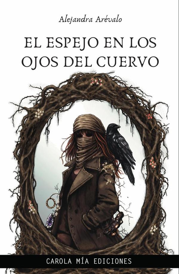 El espejo en los ojos del cuervo