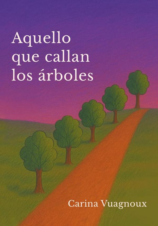 Aquello que callan los árboles