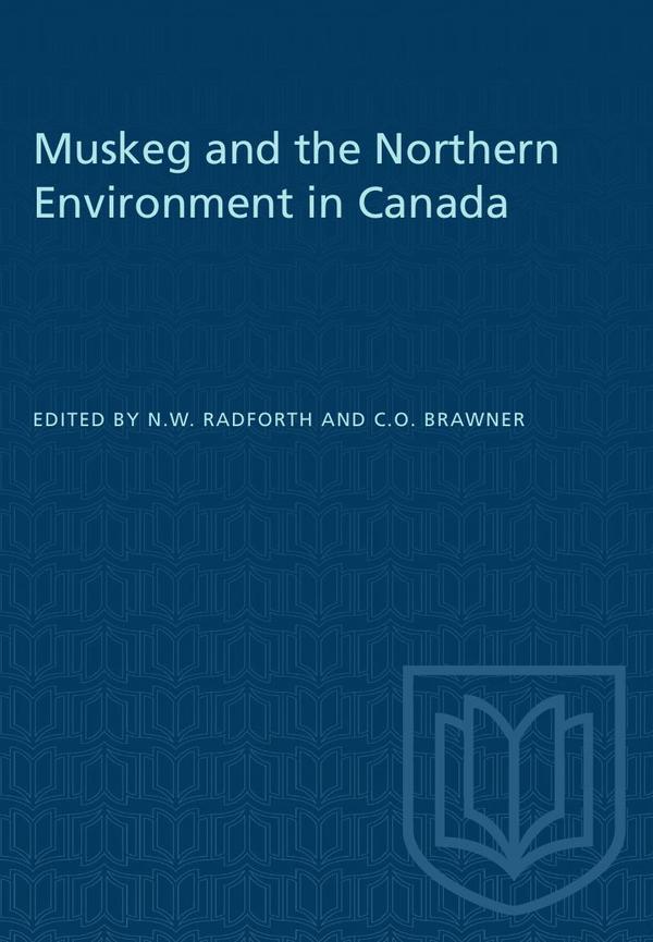 Muskeg and the Northern Environment in Canada