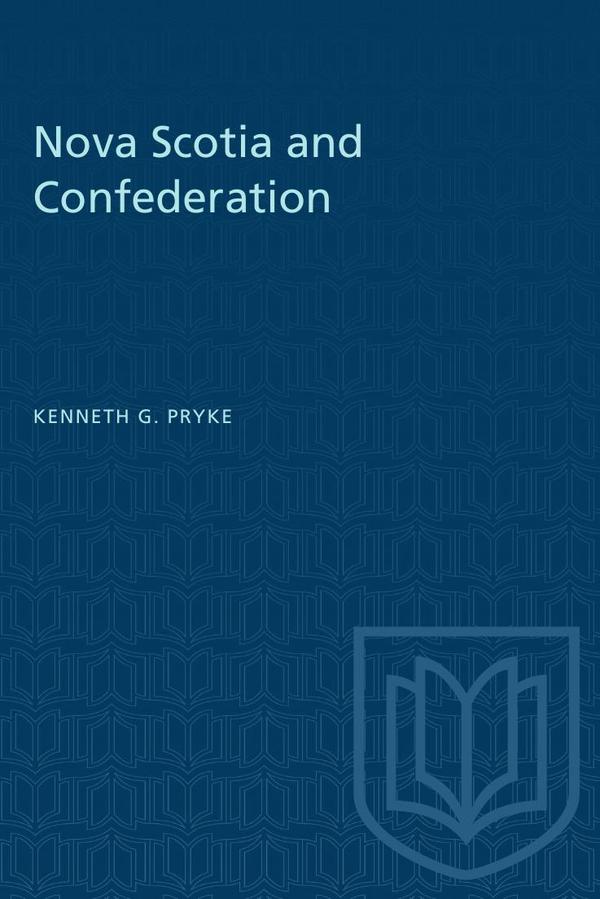 Nova Scotia and Confederation