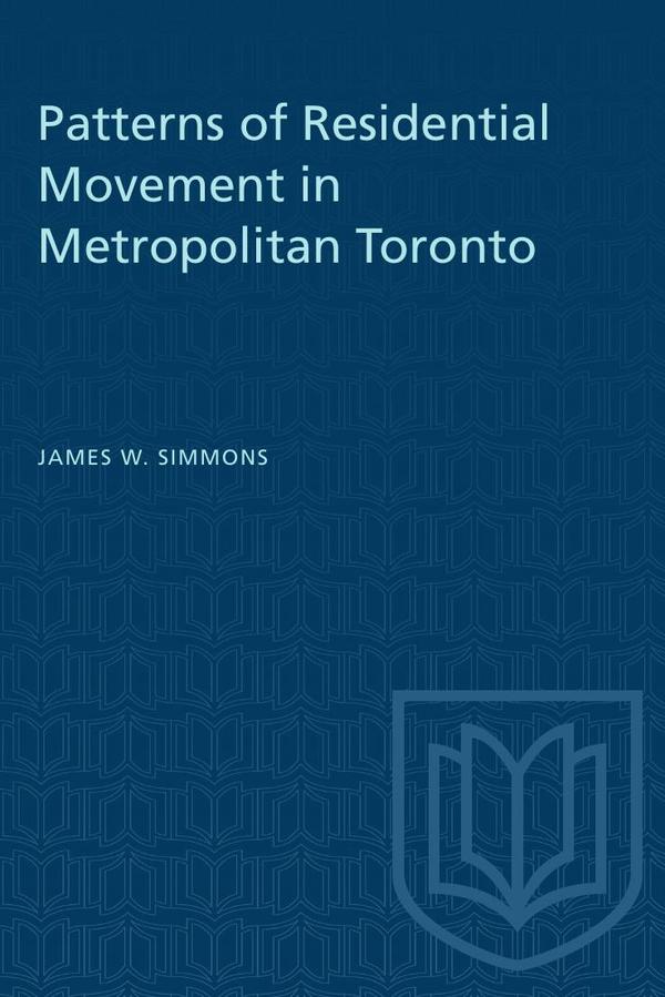 Patterns of Residential Movement in Metropolitan Toronto