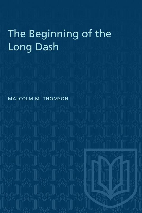 The Beginning of the Long Dash