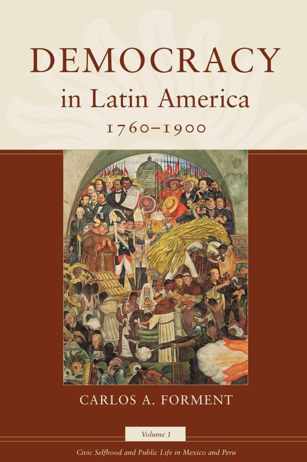 Democracy in Latin America, 1760-1900
