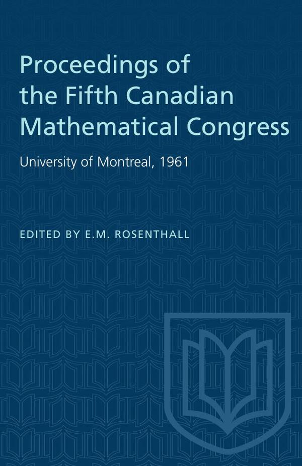 Proceedings of the Fifth Canadian Mathematical Congress
