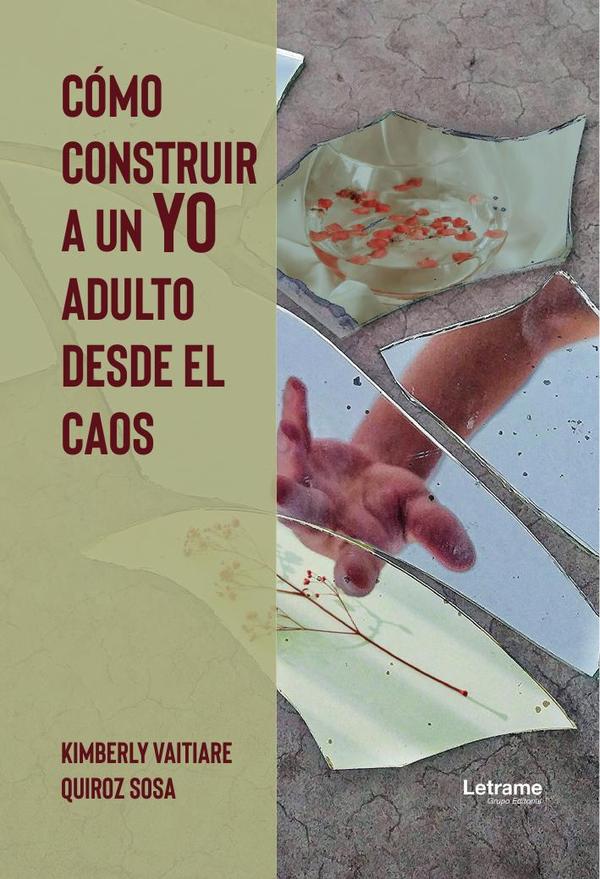 Cómo construir a un yo adulto desde el caos