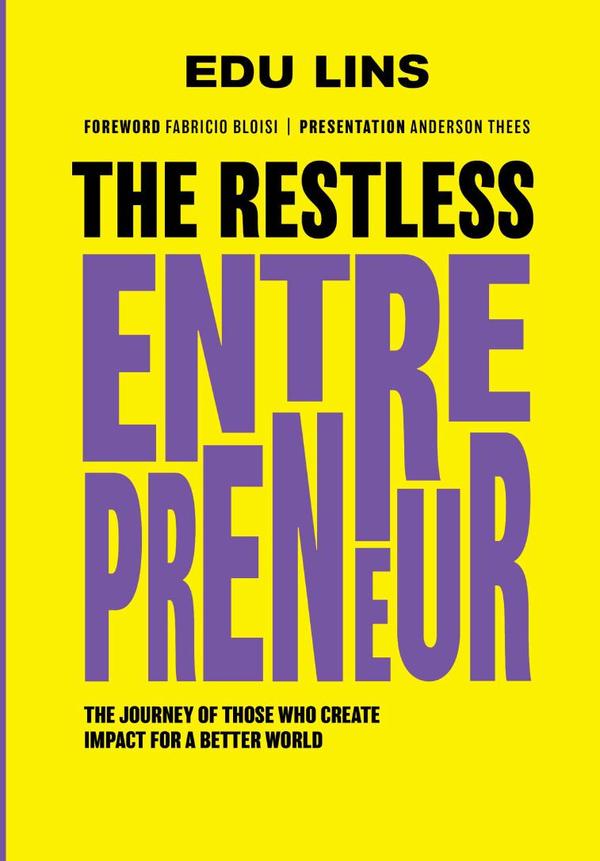 The Restless Entrepreneur