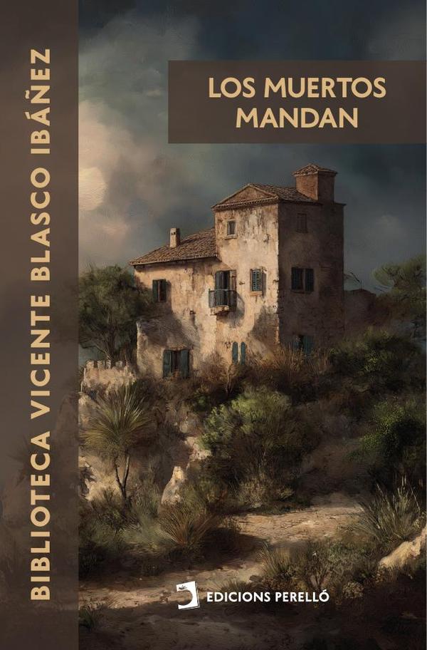 Los muertos mandan