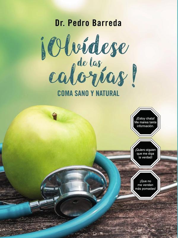 ¡Olvídese de las calorías!