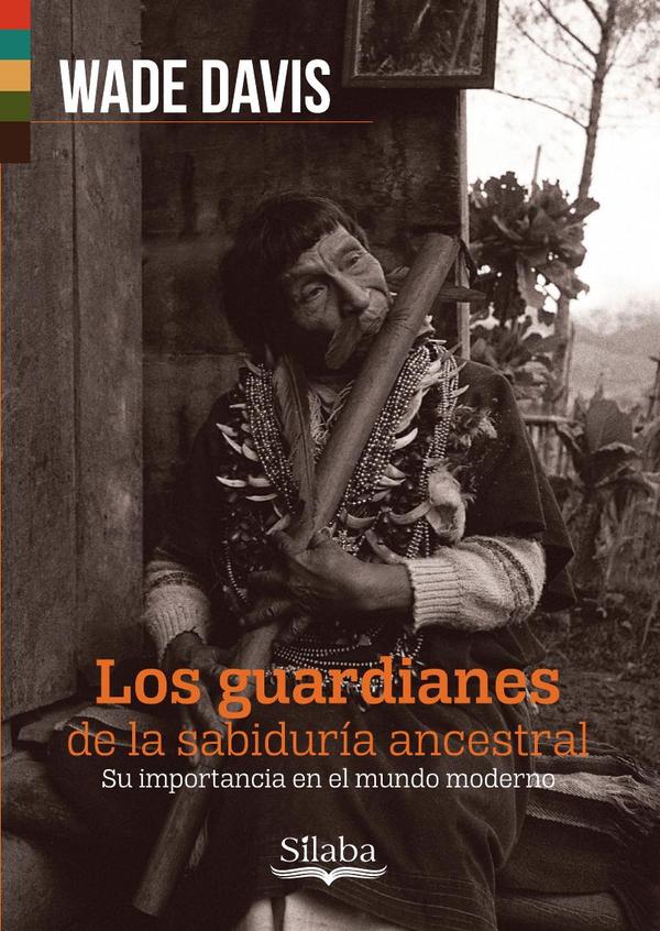 Los guardianes de la sabiduría ancestral