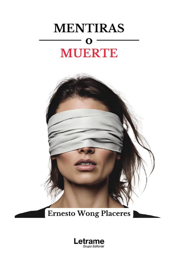 Mentiras o muertes