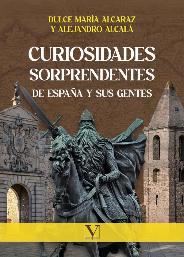 Curiosidades sorprendentes de España y sus gentes