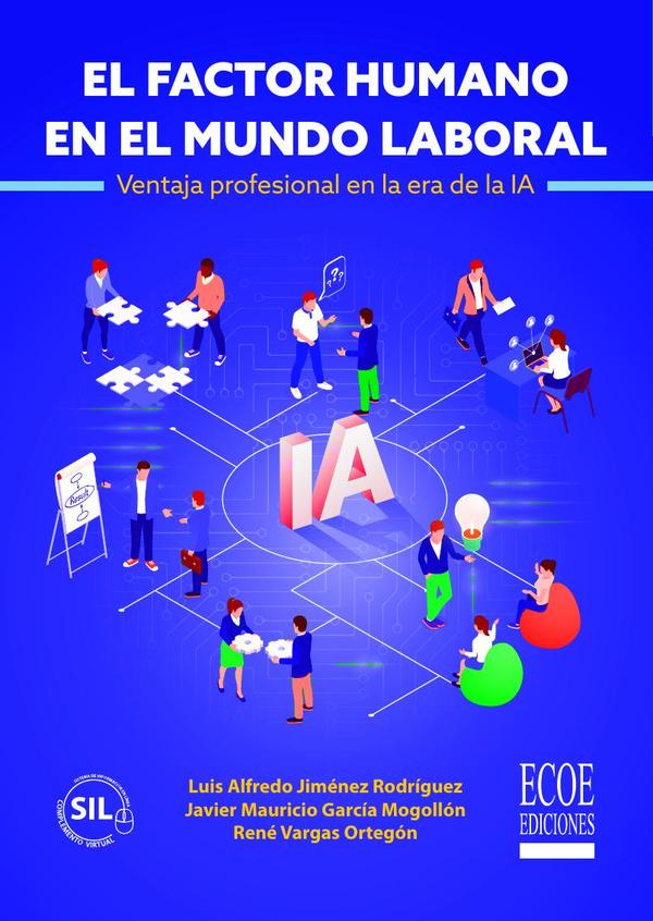 El factor humano en el mundo laboral - 1ra edición