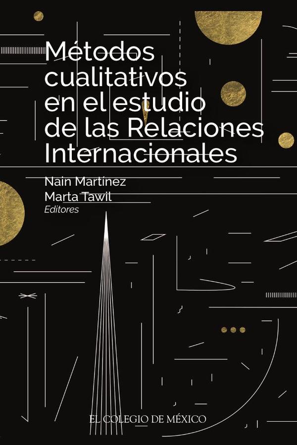 Métodos cualitativos en el estudio de las relaciones internacionales