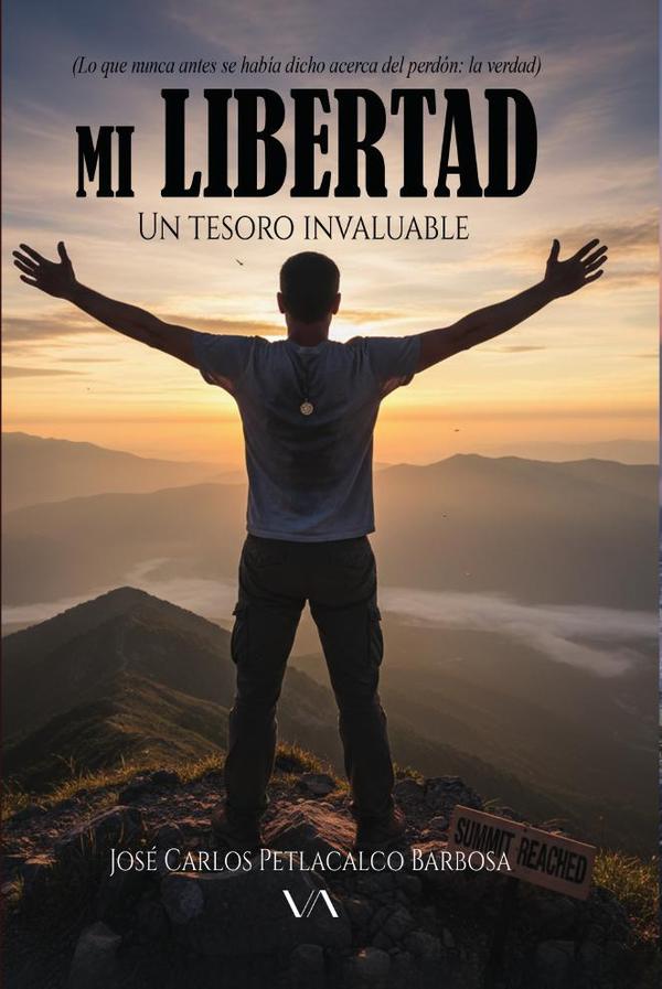 Mi libertad; Un tesoro invaluable