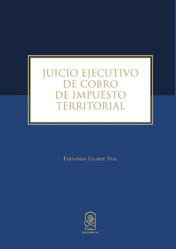 Juicio ejecutivo de cobro de impuesto territorial