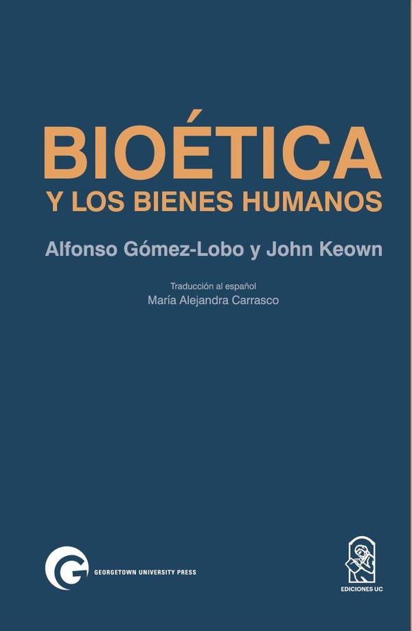 Bioética y los bienes humanos