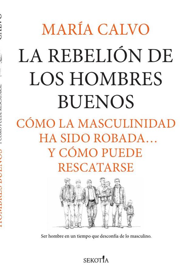 La rebelión de los hombres buenos