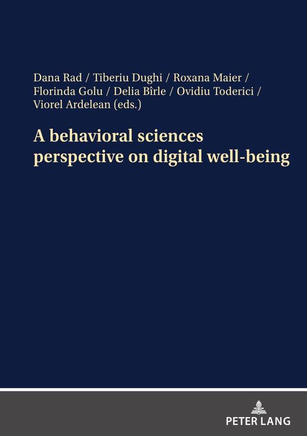 A behavioral sciences perspective on digital well-being