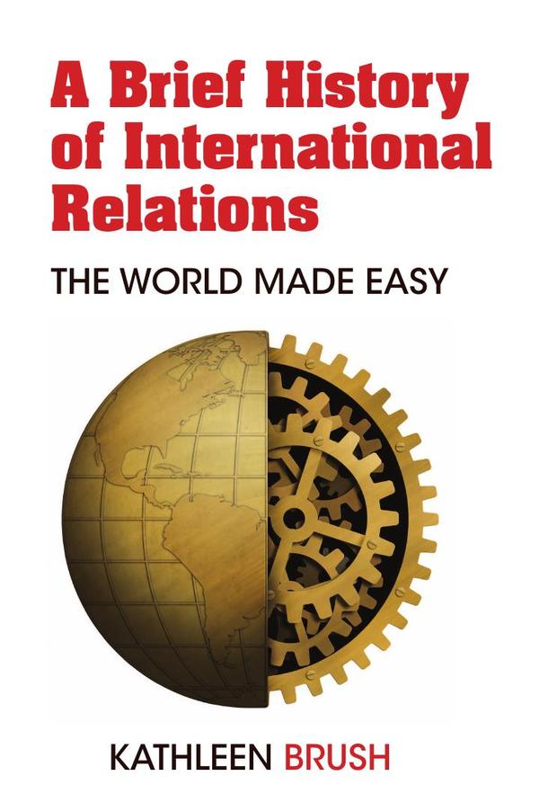 A Brief History of International Relations