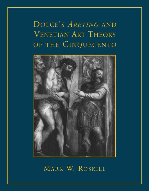 Dolce's 'aretino' and venetian art theor
