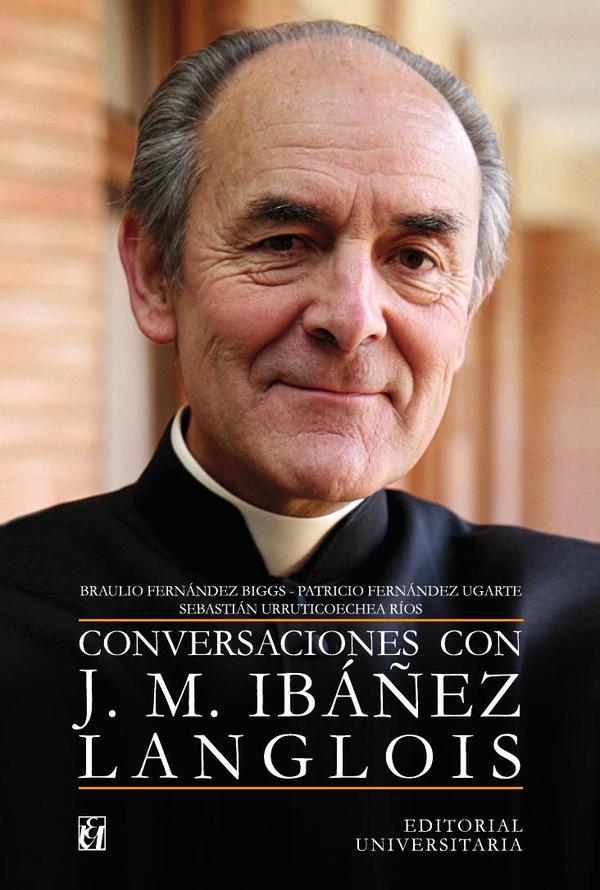 Conversaciones con J. M. Ibáñez Langlois