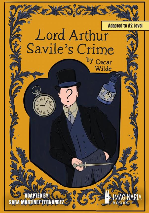 Lord Arthur Savile's Crime (A2 level)