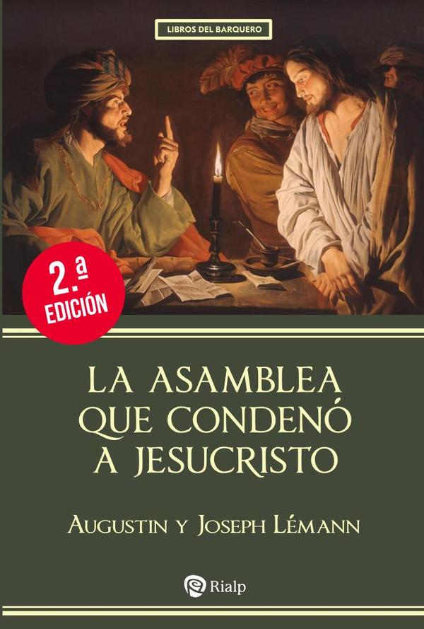 La asamblea que condenó a Jesucristo