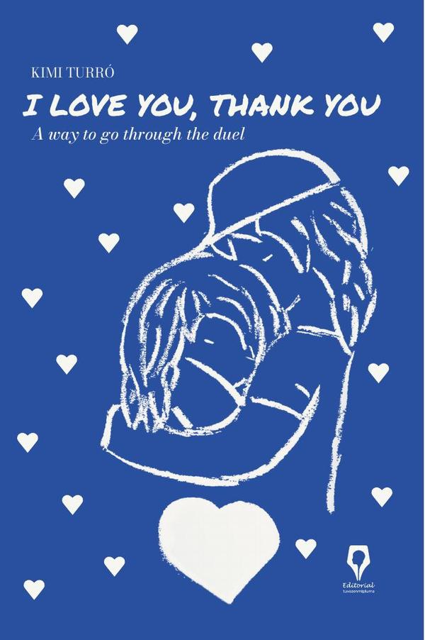 I love you, thank you