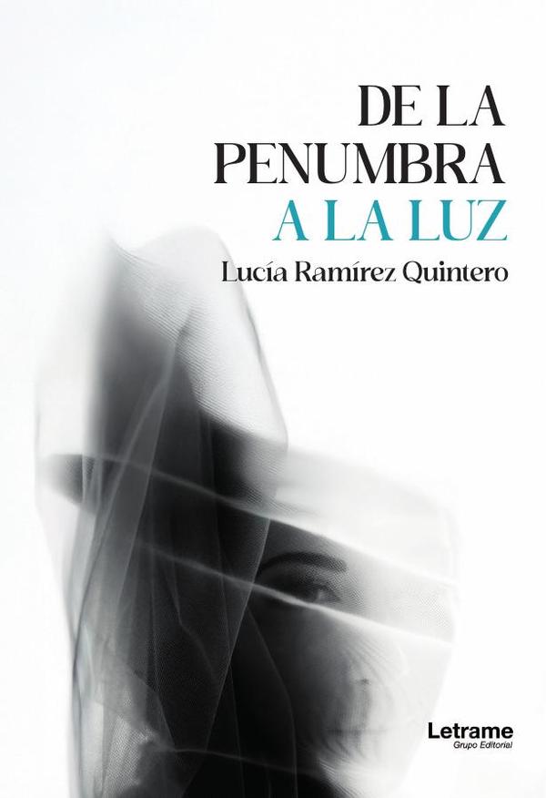 De la penumbra a la luz. 2ª Edición