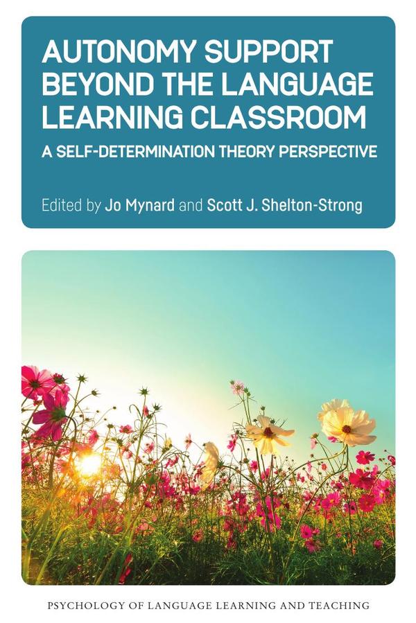 Autonomy Support Beyond the Language Learning Classroom