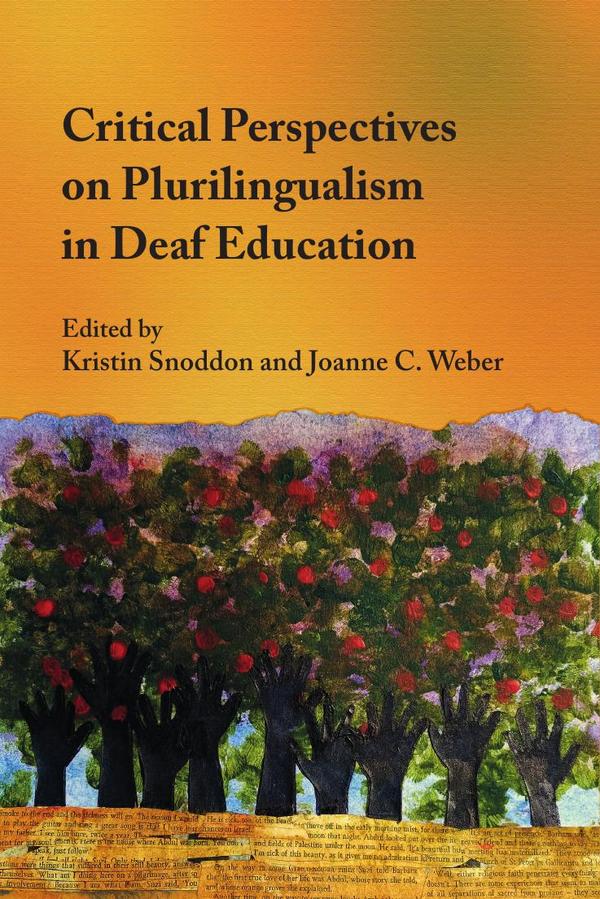 Critical Perspectives on Plurilingualism in Deaf Education