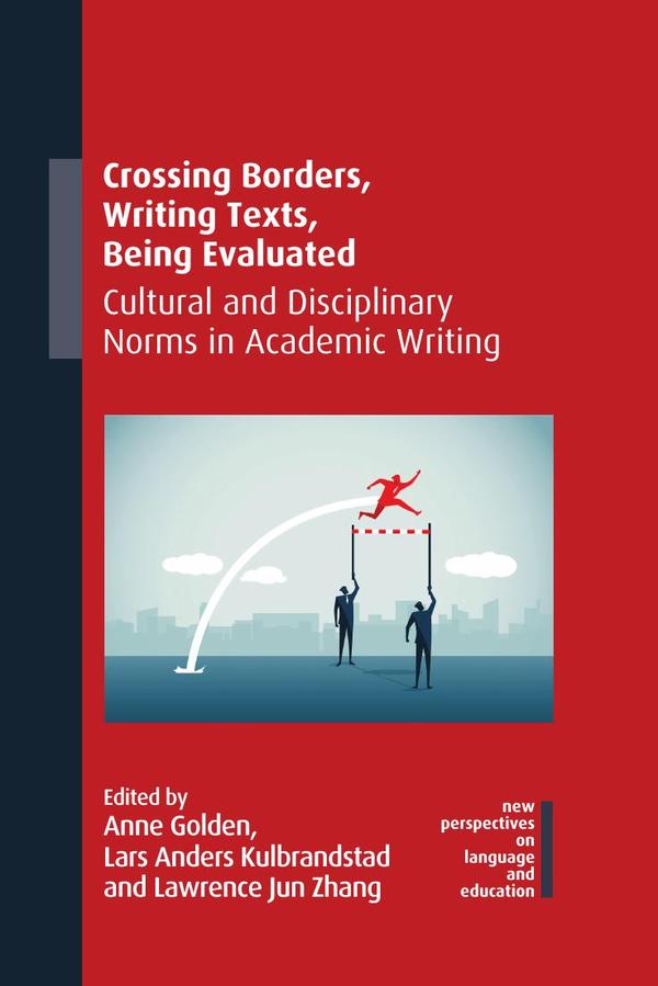 Crossing Borders, Writing Texts, Being Evaluated