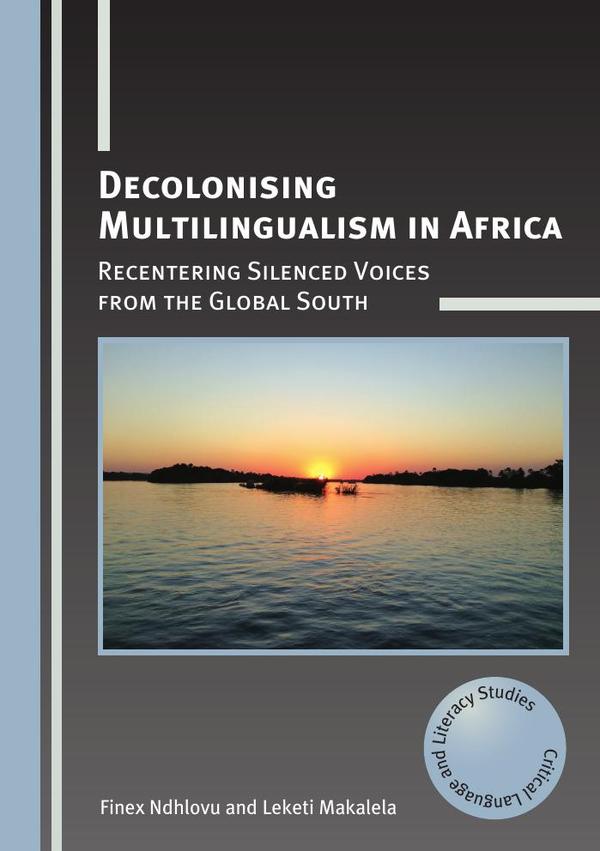 Decolonising Multilingualism in Africa